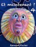 Et maintenant 4