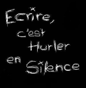 ecrire-c-est-hurler-en-silence