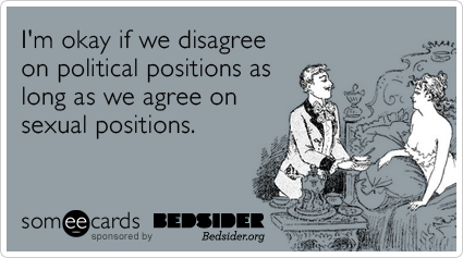 sex-positions-election-politics-flirting-bedsider-ecards-someecards