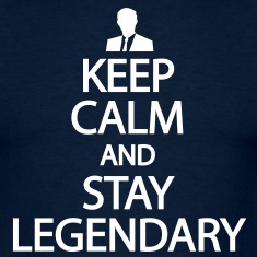 Keep-calm-and-stay-legendary-Tee-shirts